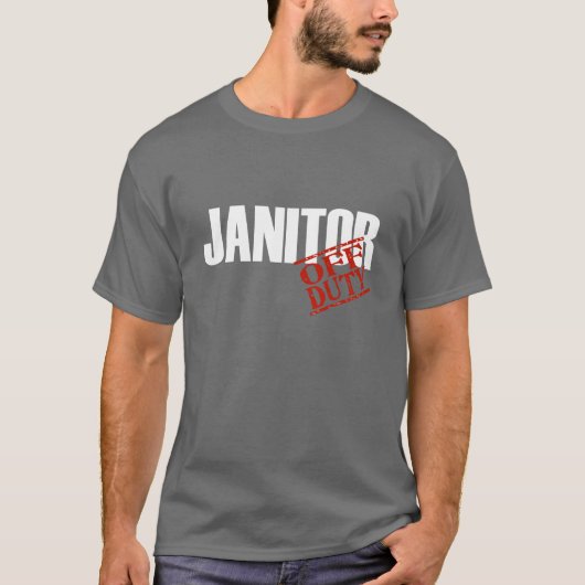 OFF DUTY JANITOR T-SHIRT (Voorkant)