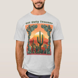 Off-Duty leraar T-shirt woestijn zonsopgang cactus