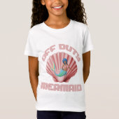 Off Duty Mermaid T-shirt (Voorkant)