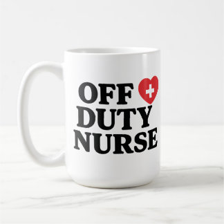 Off Duty Nurse Coffee Mok