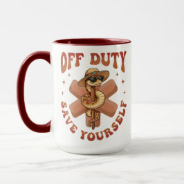 Off Duty Save Yourself Funny Nurse Medical Mok