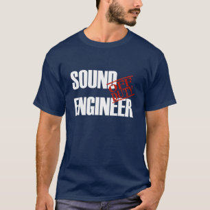OFF DUTY SOUND ENGINEER T-SHIRT