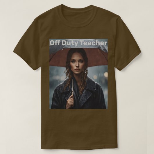 Off Duty Teacher Rain Umbrella T-shirt (Design voorkant)