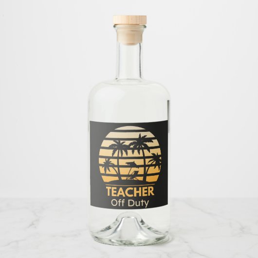 Off Duty Teacher T-Shirt Likeurfles Etiket (Voorkant)