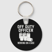 Off Duty Working On A Case Officer Lice Beer Drink Sleutelhanger (Voorkant)