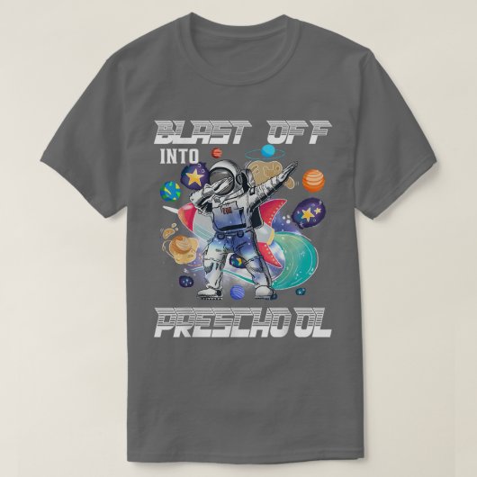 Off Into Preschool Astronaut Space Back To S T-shirt (Design voorkant)