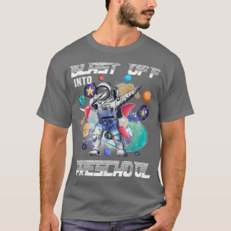 Off Into Preschool Astronaut Space Back To S T-shirt