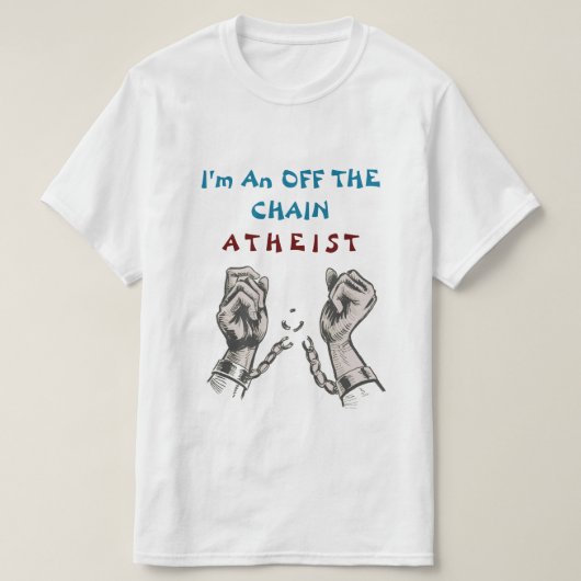 Off The Chain Atheïst T-shirt (Design voorkant)