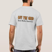 Off-the-Grid Ham Radio Operator Funny T-shirt (Achterkant)