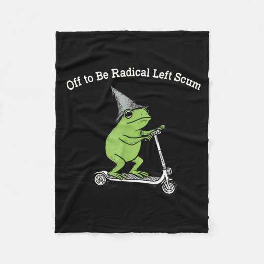 Off to be radical left scum funny frog meme fleece deken (Voorkant)