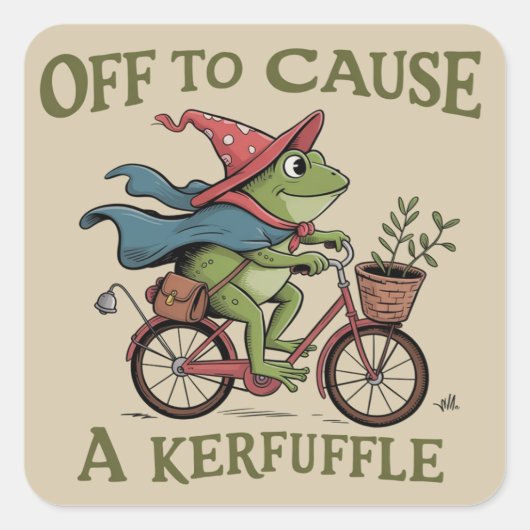 Off to Cause a Kerfuffle Frog Sarcastic Funny Meme Vierkante Sticker (Voorkant)