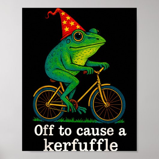 Off To Cause A Kerfuffle Funny Frog Wizard Bicycle Poster (Voorkant)