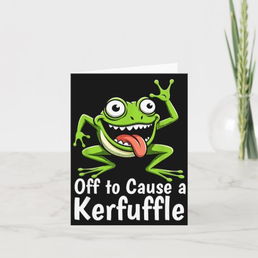 Off To Cause A Kerfuffle Funny Meme Frog Mischief  Kaart (Voorkant)