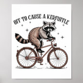 Off To Cause A Kerfuffle Funny Raccoon Meme Men Wo Poster (Voorkant)