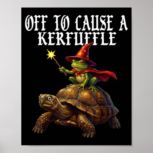 Off To Cause A Kerfuffle Funny Whimsical Frog Wiza Poster (Voorkant)