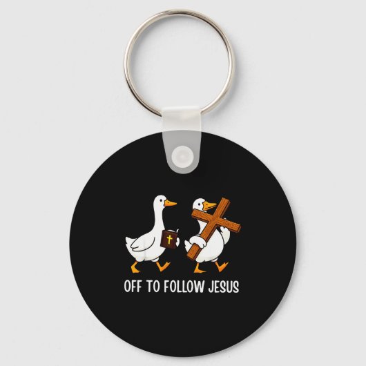 Off To Follow Jesus Funny Goose Christian Faith Cr Sleutelhanger (Voorkant)