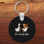 Off To Follow Jesus Funny Goose Christian Faith Cr Sleutelhanger (Voorkant)
