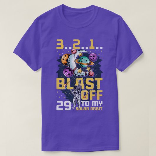 Off To My 29th Solar Orbit, 29th Birthday As T-shirt (Design voorkant)