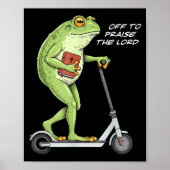 Off To Praise D Lord Funny Frog Christian Meme Poster (Voorkant)