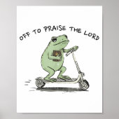 Off To Praise The Lord, Funny Christian  Poster (Voorkant)