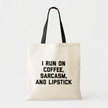 Offee, Sarcasm & Lipstick Citaat