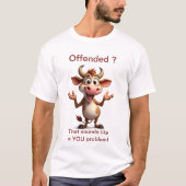 Offended T-shirt (Voorkant)