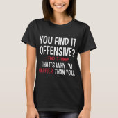 Offensief Funny Sarcastic Cool Adult Rude Graphic T-shirt (Voorkant)