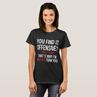 Offensief Funny Sarcastic Cool Adult Rude Graphic T-shirt