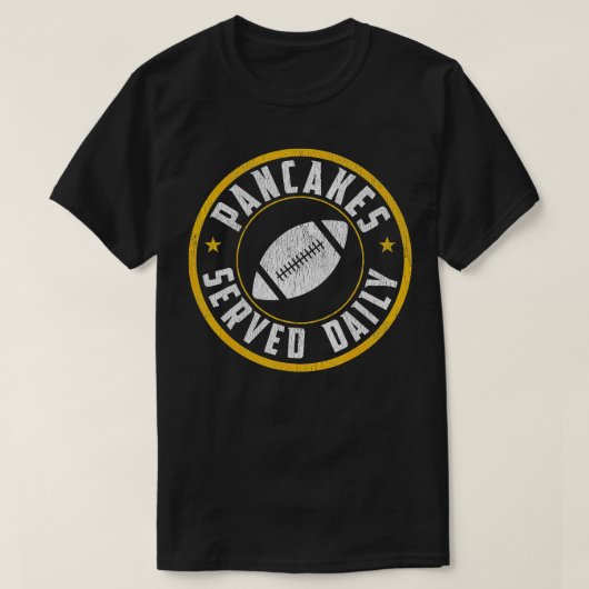 Offensieve Lineman pannenkoeken geserveerd dagelij T-shirt (Design voorkant)