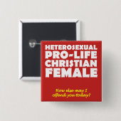 Offensieve Prolife Vrouwelijke Christelijke Knopsp Vierkante Button 5,1 Cm (Voorkant /achterkant)