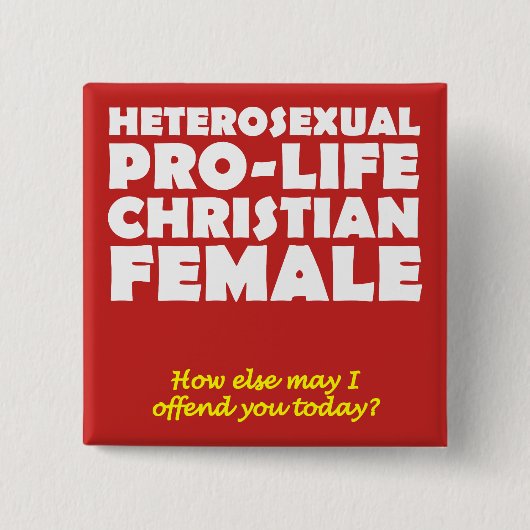 Offensieve Prolife Vrouwelijke Christelijke Knopsp Vierkante Button 5,1 Cm (Voorkant)