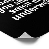 Offensive Attitude Quote With Crude Humor  Poster (Hoek)