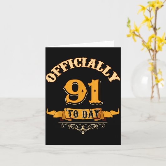 Offically 91 Years Old Today 91st Birthday Gift  Kaart (Gele Bloem)