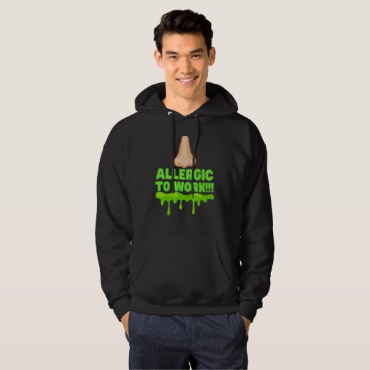 Office Humor Allergic Employee and Manager  Work Hoodie (Voorkant volledig)