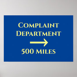 Office Humor Funny Complaint Department 500 Miles Poster