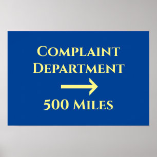 Office Humor Funny Complaint Department 500 Miles Poster