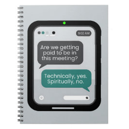 Office Humor – “Technically Yes, Spiritually No." Notitieboek