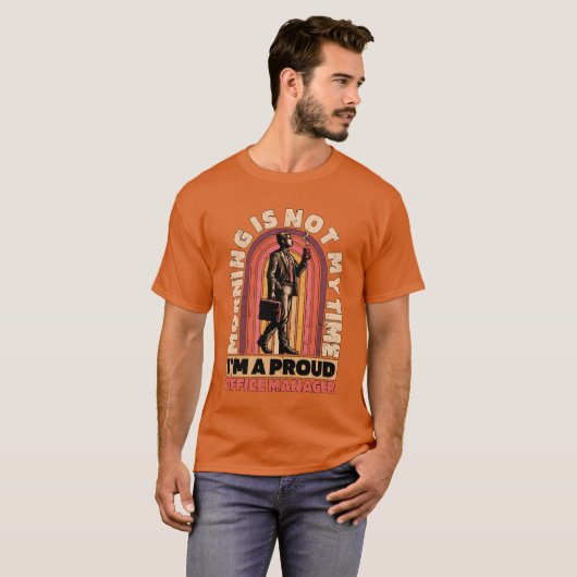 Office Manager Morning Is Not Myime Officemate fri T-shirt (Voorkant volledig)