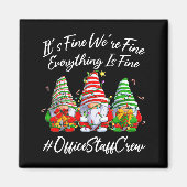 Office Staff Crew Funny Everything Is Fine Christm Magneet (Voorkant)