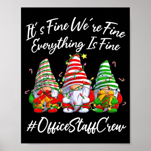 Office Staff Crew Funny Everything Is Fine Christm Poster (Voorkant)