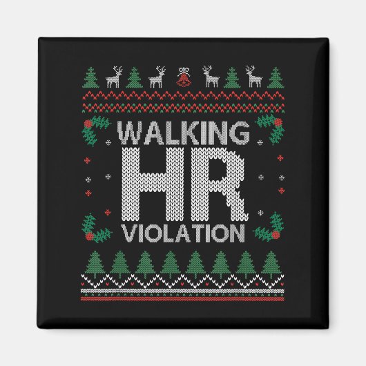 Office Ugly Christmas Funny Walking Hr Violation W Magneet (Voorkant)