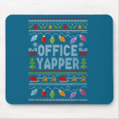Office Yapper Ugly Sweater Christmas  Muismat (Voorkant)