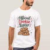 Official Cookie Taster Christmas Baking Holiday T-shirt (Voorkant)