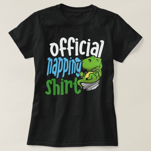 Official Napping Dinosaur Pajama power nap sleep S T-shirt (Design voorkant)