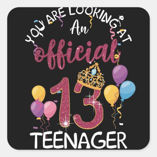Official Teenager 13th Birthday Girl 13 Year Old Vierkante Sticker (Voorkant)