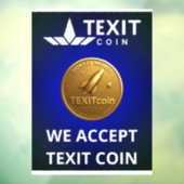 Official Texit Coin Logo We Accept Texit Coin Raamsticker (Vel 3)