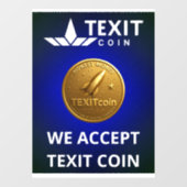 Official Texit Coin Logo We Accept Texit Coin Raamsticker (Vel)