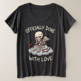 Officially Done With Love Skeleton Cupid Design Grote Maat T-shirt