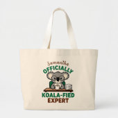 Officially Koala-fied Expert Funny Coffee Pun Grote Tote Bag (Voorkant)