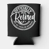 Officially Retired 2022 Not My Problem Anymore Blikjeskoeler (Voorkant)